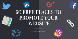 FREE PLACES TO PROMOTE YOUR WEBSITE